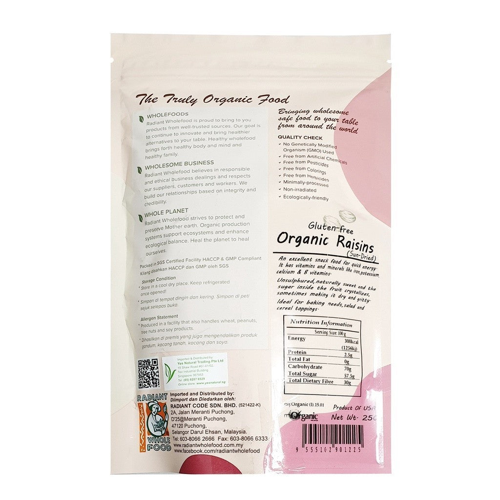Radiant Whole Food 100% Organic USA Raisins No Added Preservatives [250g]